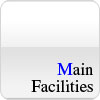 Main facilities